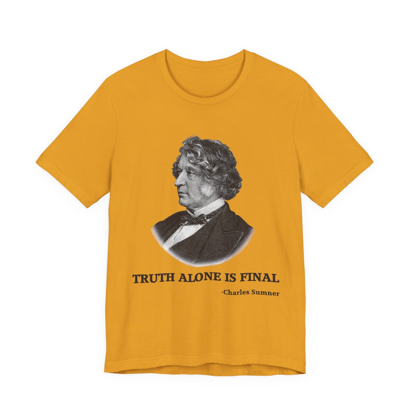 Truth alone is final T‑Shirt