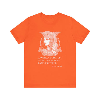A woman too must make the barren land fruitful T-Shirt