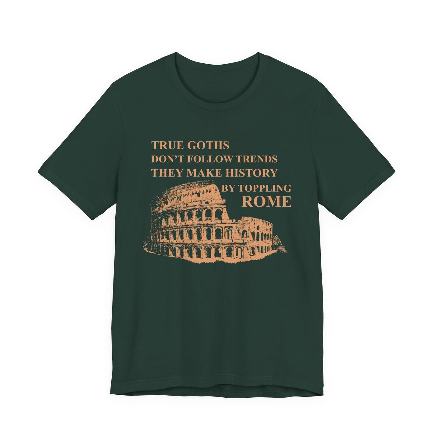 True Goths T-Shirt