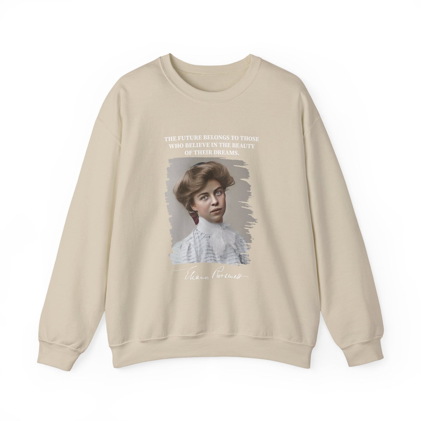 Eleanor Roosevelt Sweatshirt