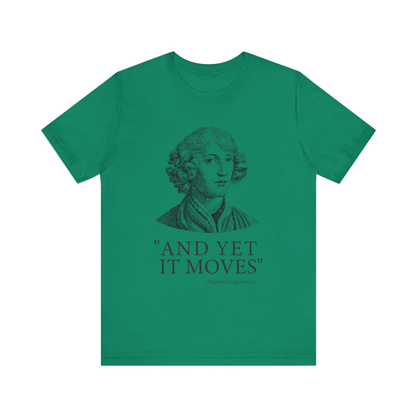 And Yet it moves T-Shirt