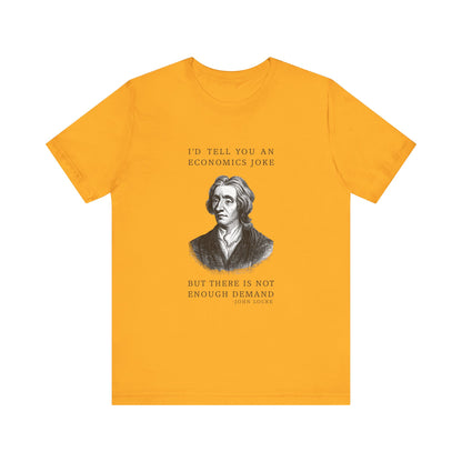 Economics Joke T-Shirt