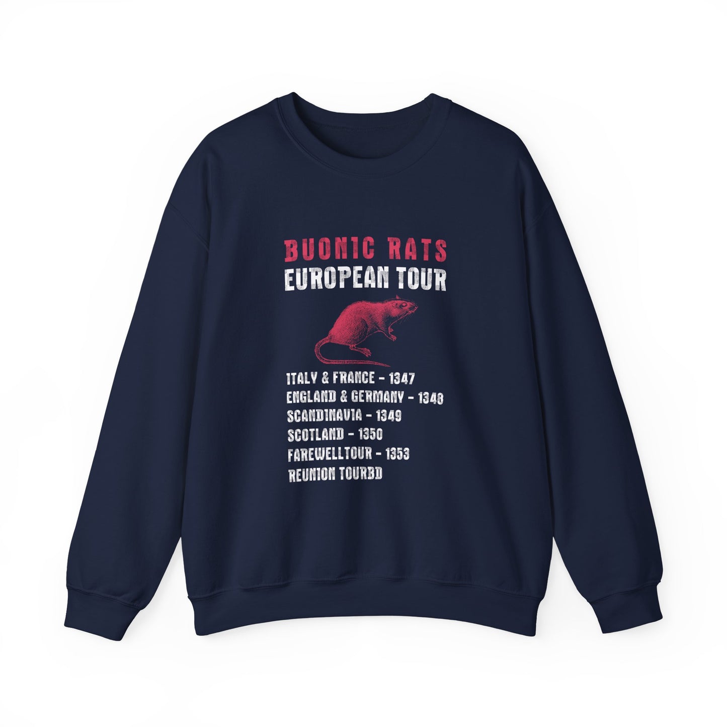 Bubonic Rats World Tour Sweatshirt