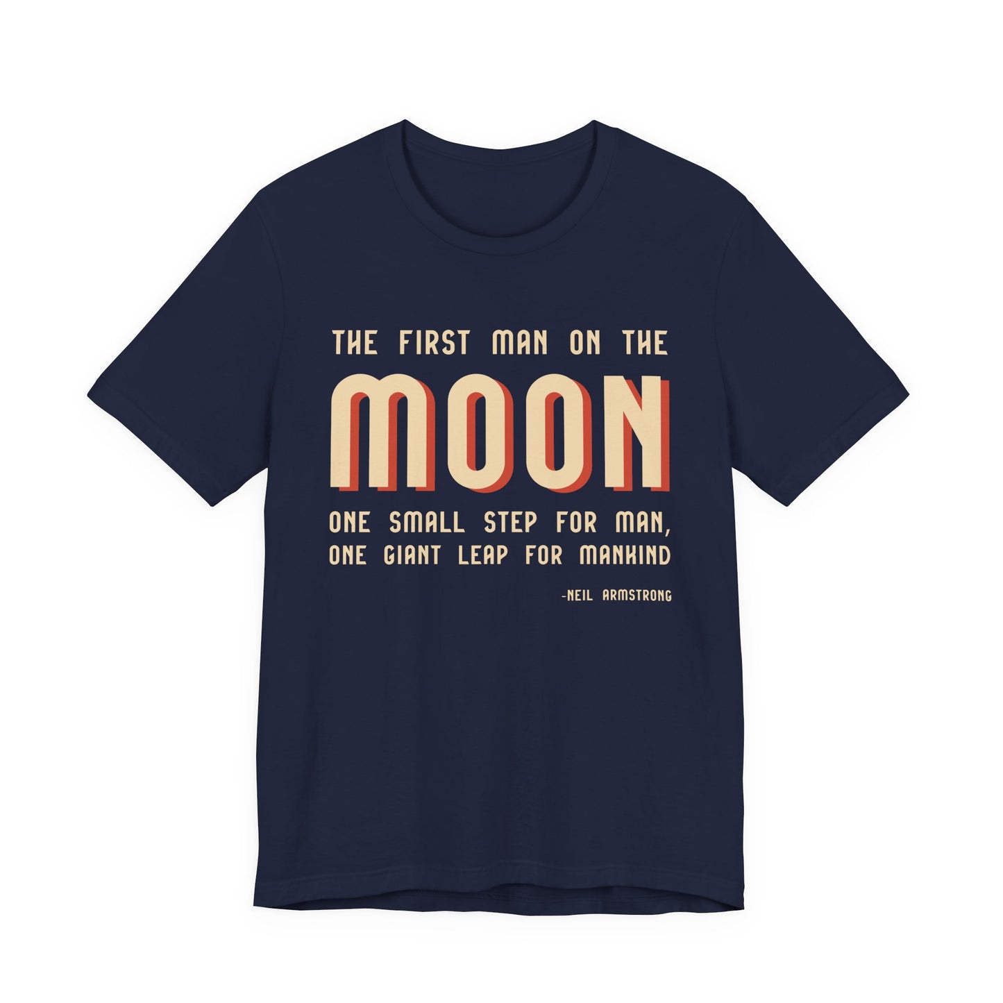 The first man on the moon, Neil Armstrong T-Shirt