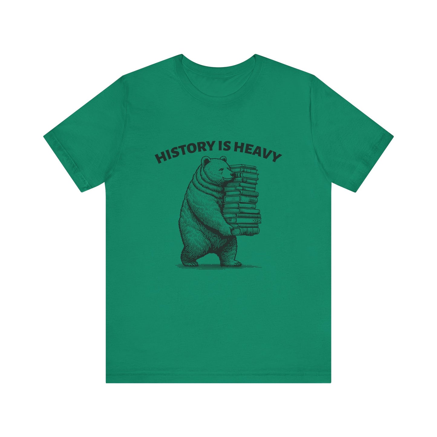 History is heavy T-Shirt