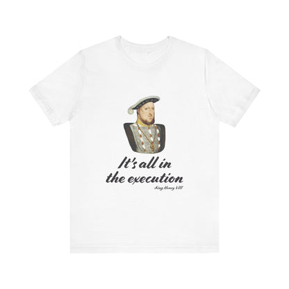 Henry Vlll execution T-Shirt