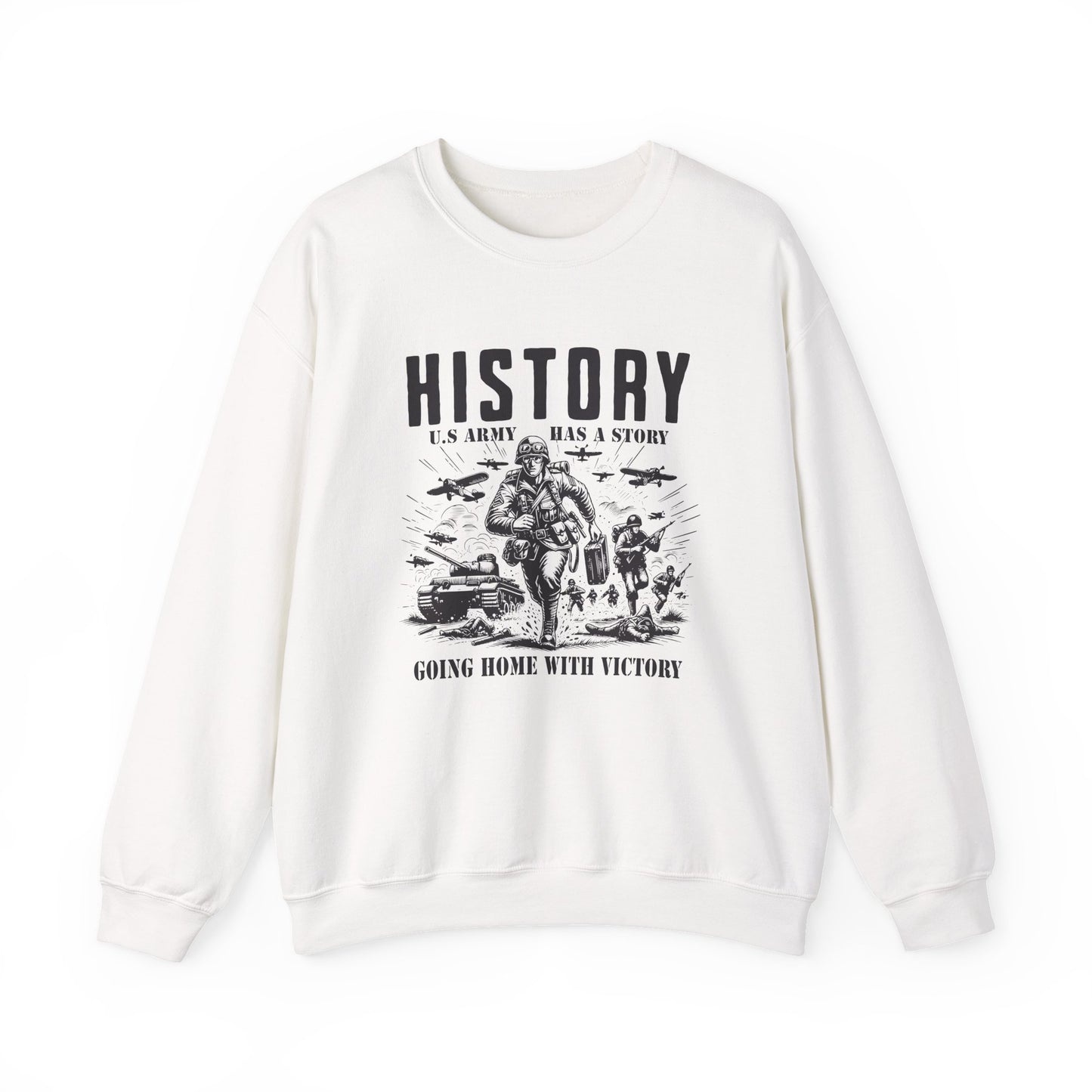 History US army going home with victory Sweatshir