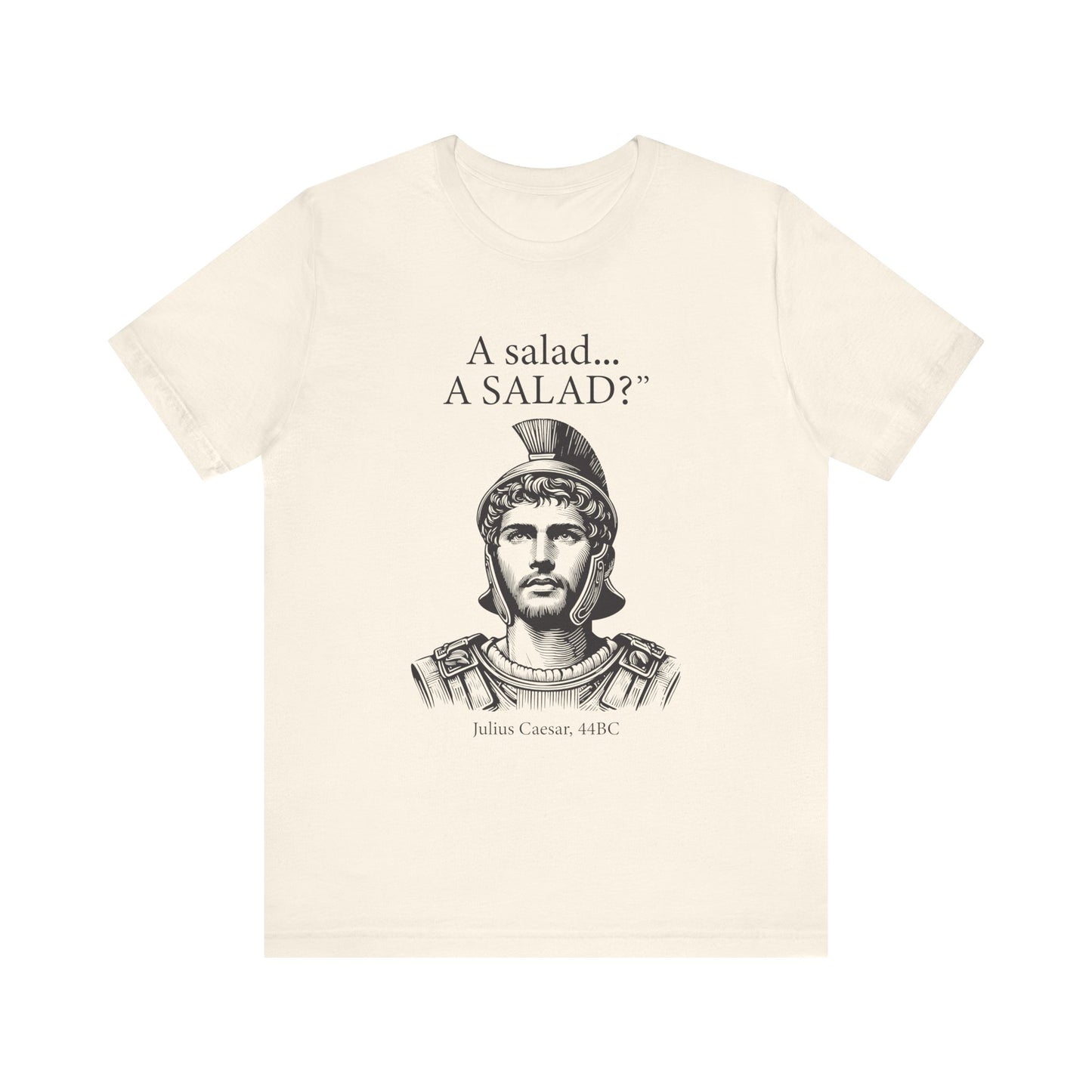 Funny Caesar A Salad T-Shirt