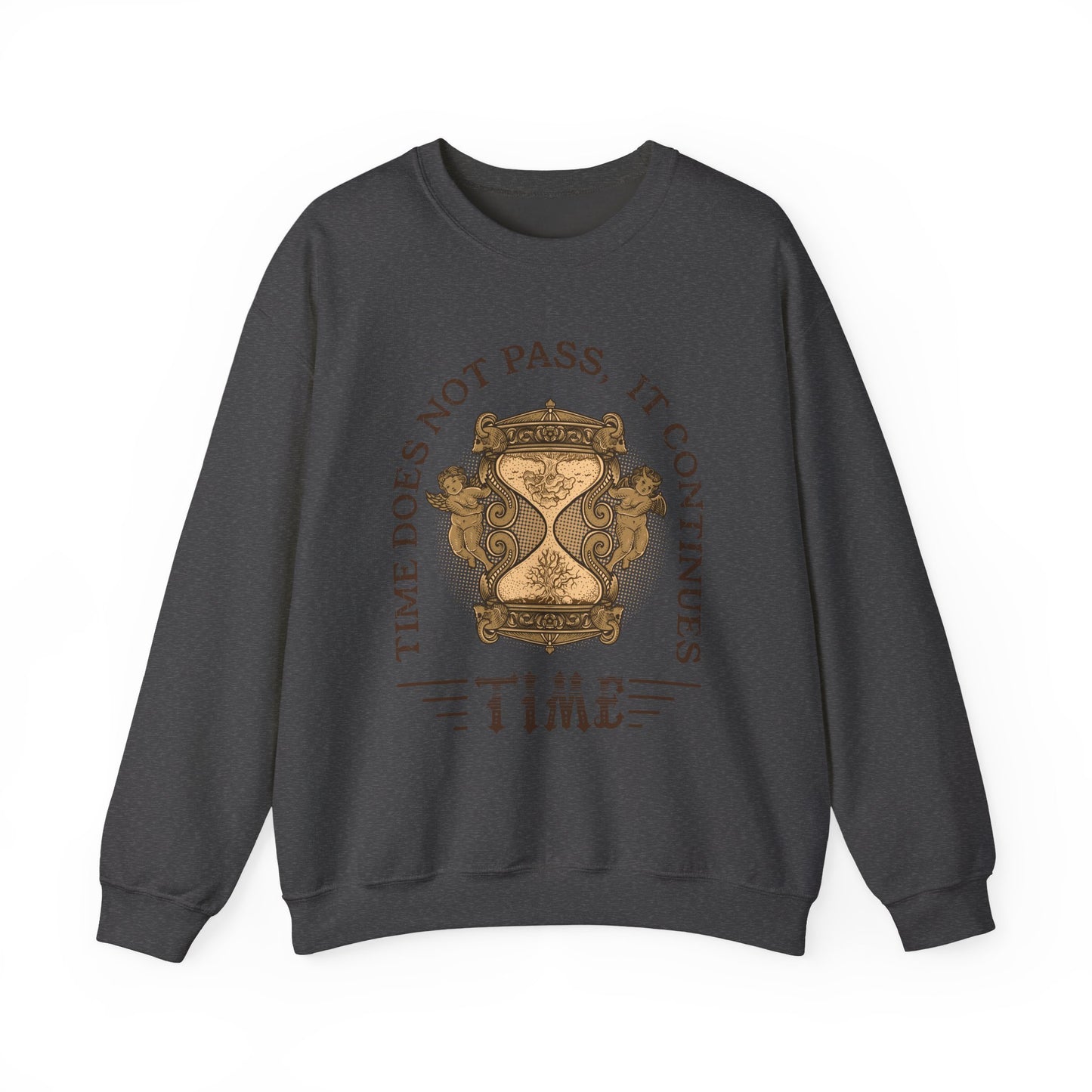 Time does not pass Sweatshirt