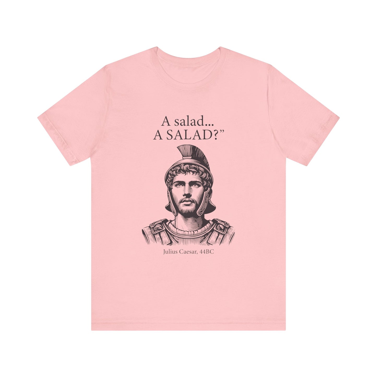 Funny Caesar A Salad T-Shirt