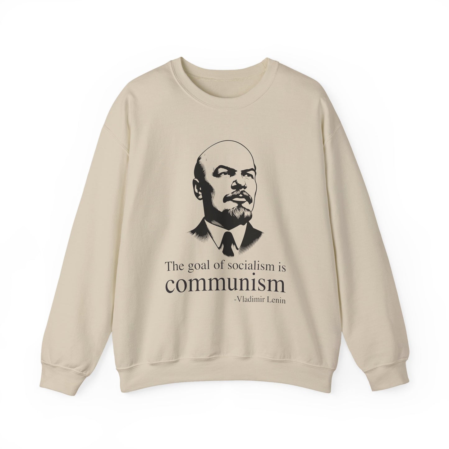 The goal of socialism is communism, Vladimir Lenin Sweatshirt