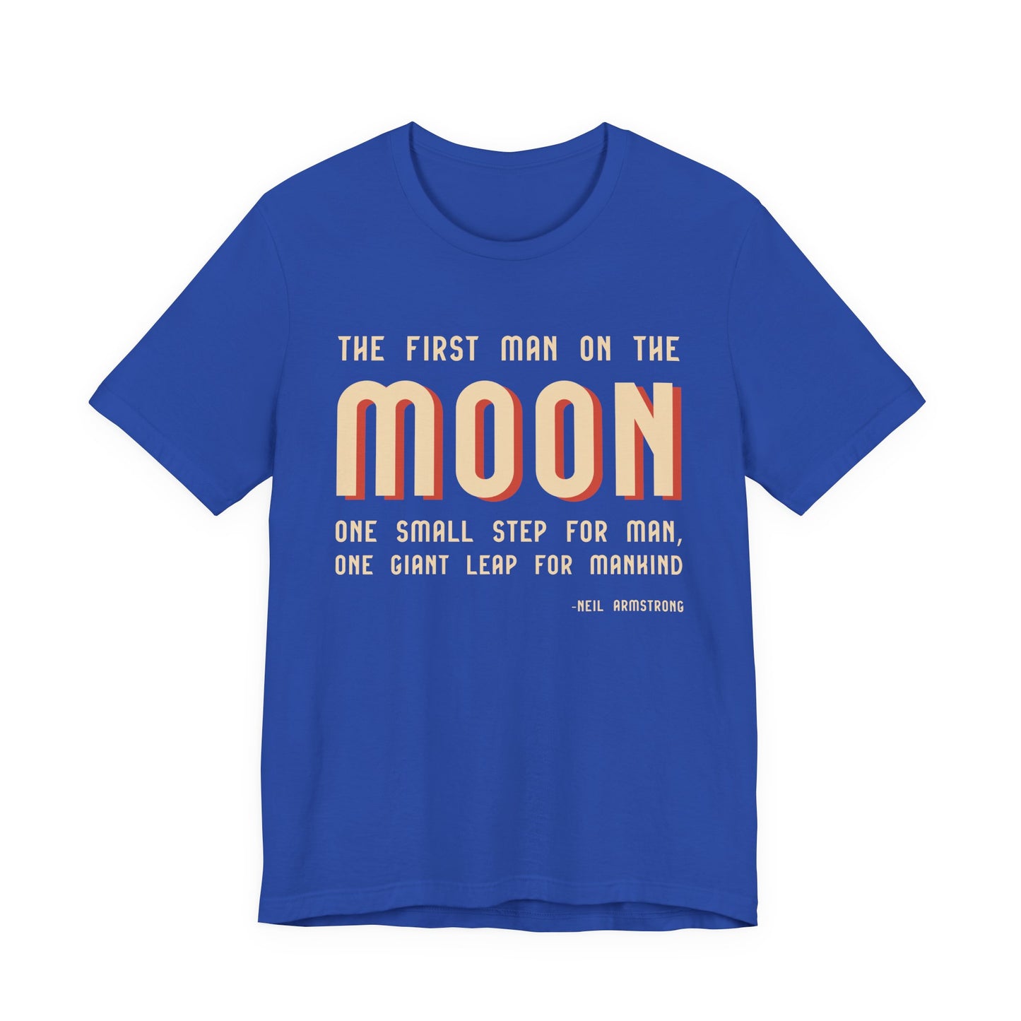 The first man on the moon, Neil Armstrong T-Shirt
