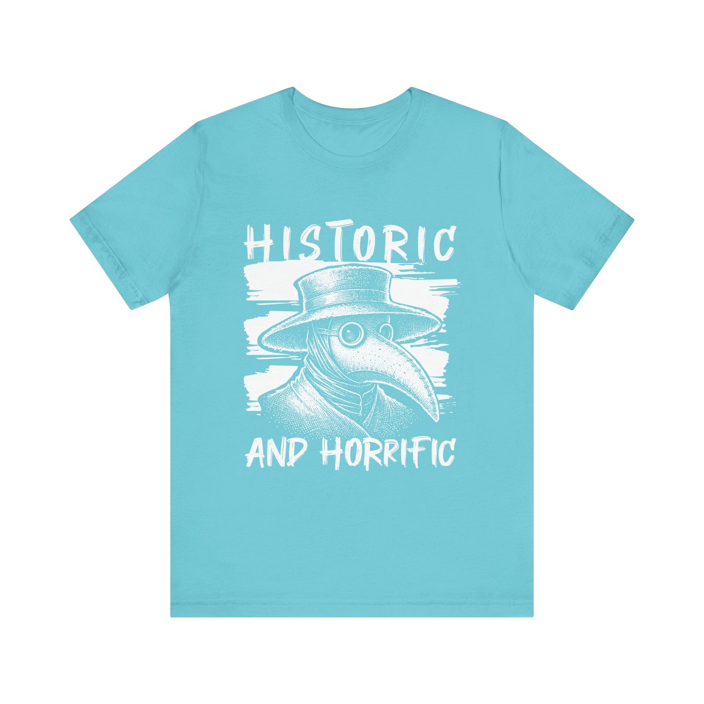 Historic and horrific T-Shirt