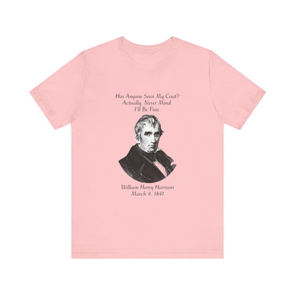 Has anyone seen my coat T-Shirt