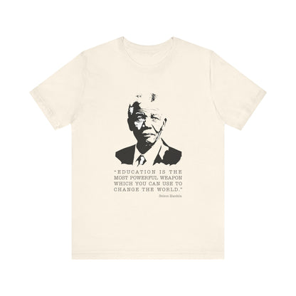 Education is the most powerful weapon T-Shirt
