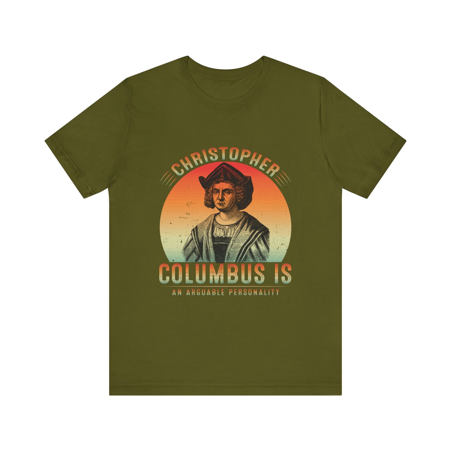 Christopher Columbus arguable personality T-Shirt