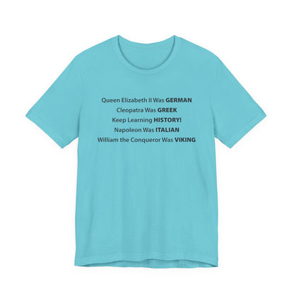 Keep Learning History T-Shirt
