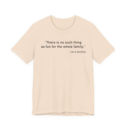 There is no such thing T-Shirt