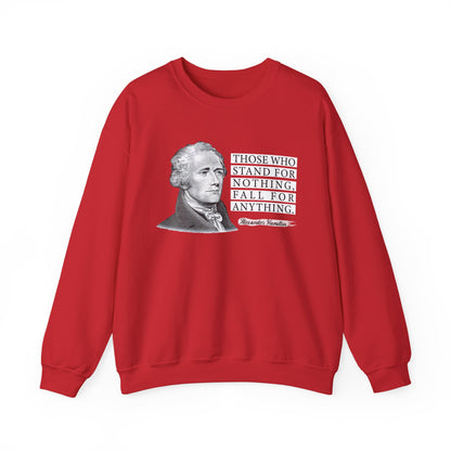 Those who stand for nothing Sweatshirt