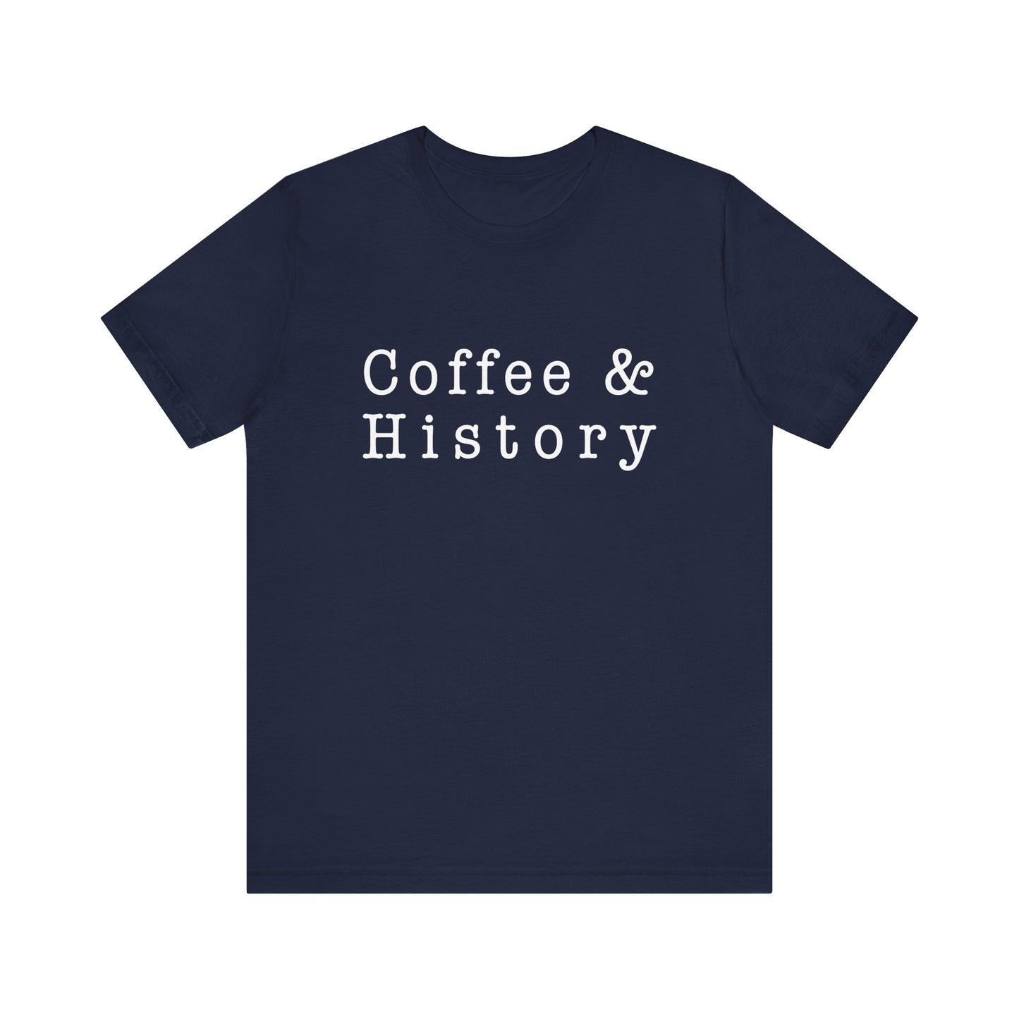 Coffee And History 2, T-Shirt