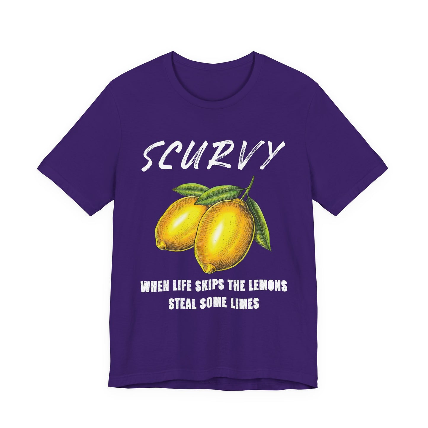 Scurvy When life skips the lemons T-Shirt