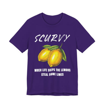 Scurvy When life skips the lemons T-Shirt