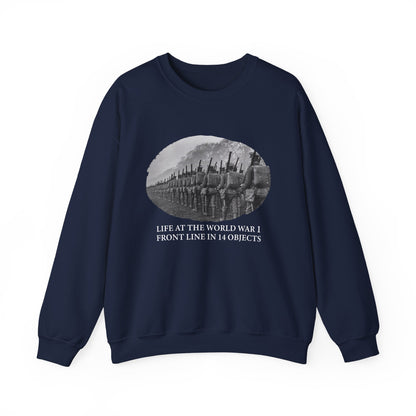 Life At The Front In 14 Objects Sweatshirt