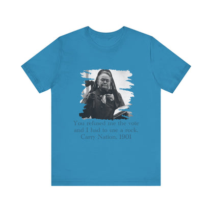 Carry Nation T-Shirt