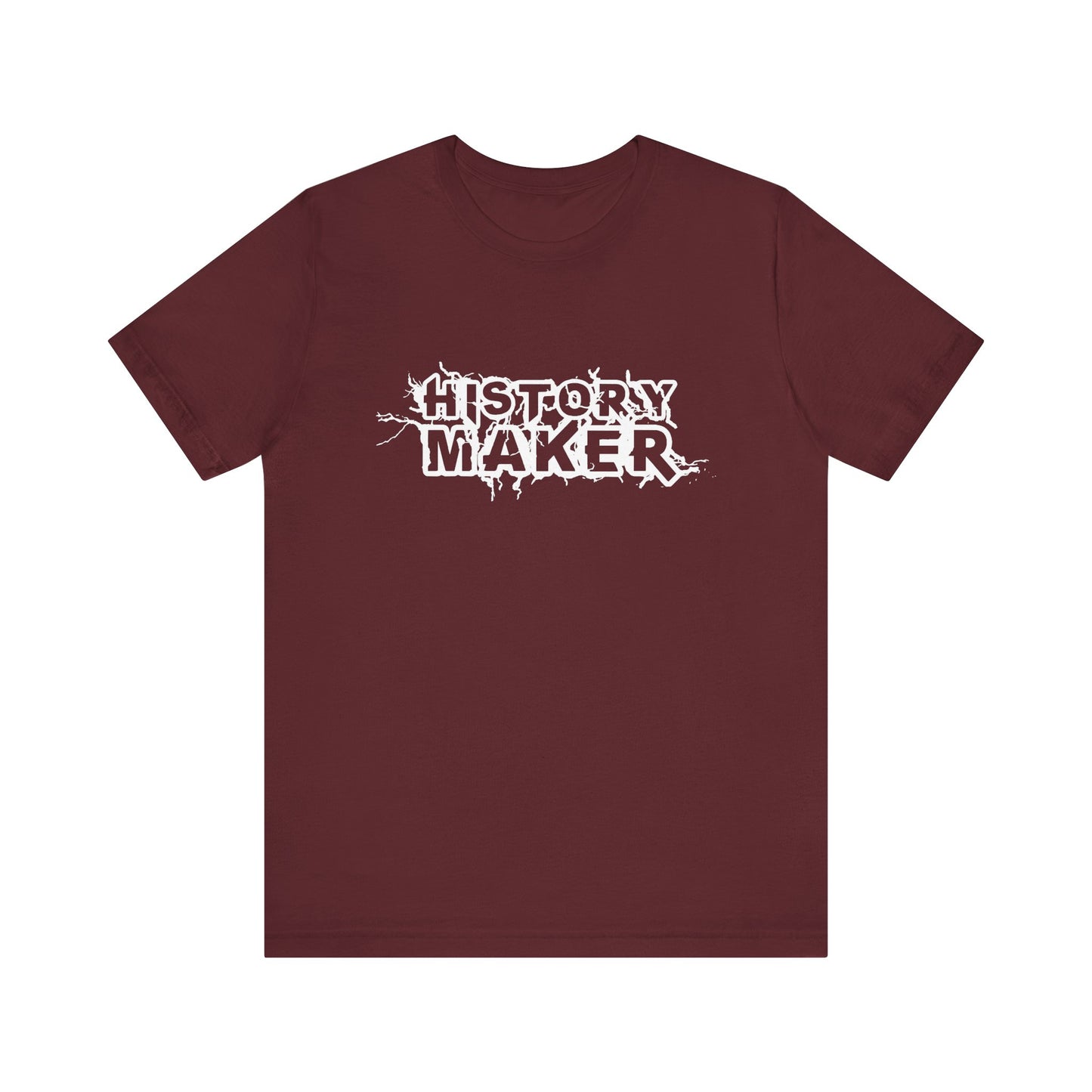 History maker T-Shirt