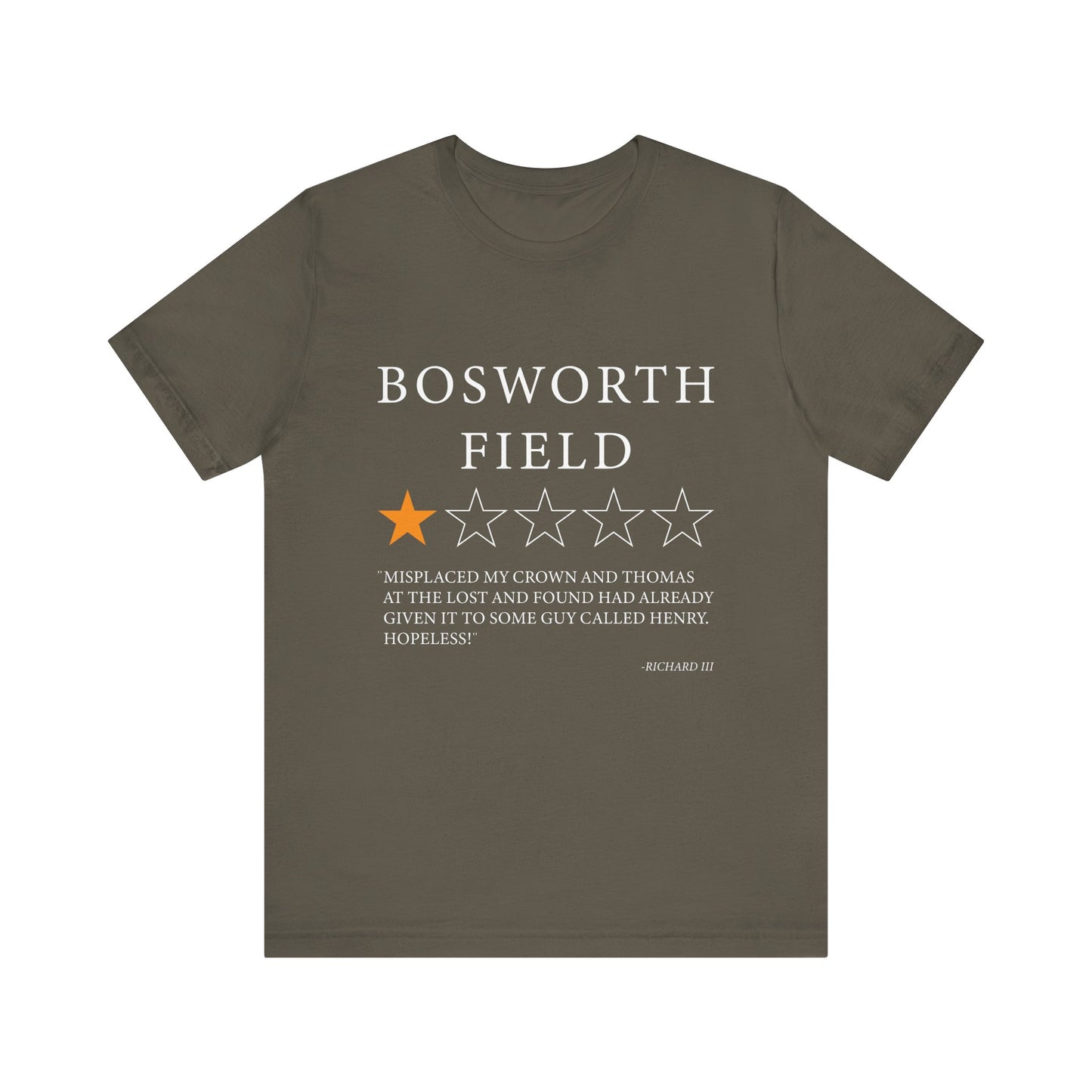Bosworth Field Review by Richard III T-Shirt