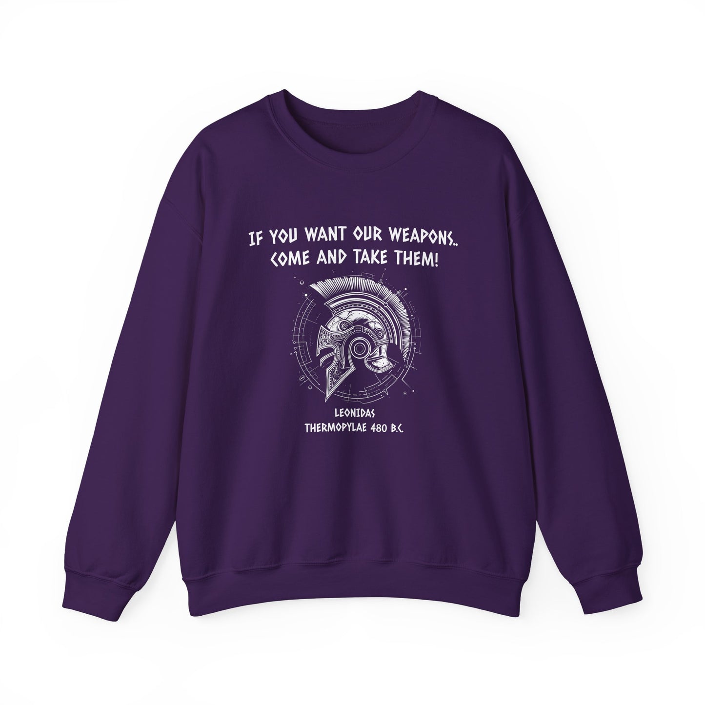 If You Want Our Weapons Sweatshirt
