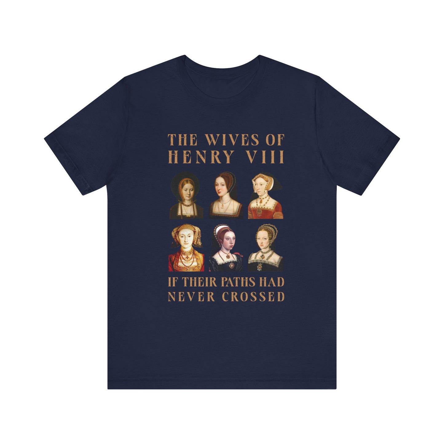 Henry VIII Wives T-Shirt