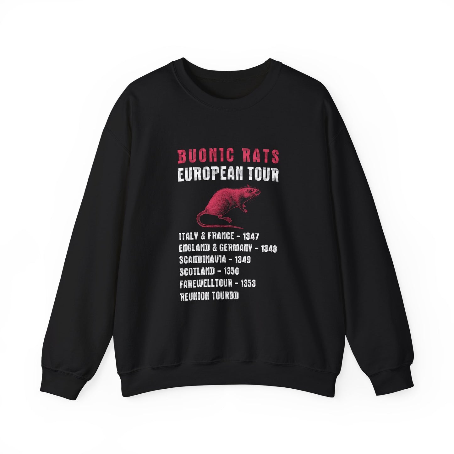 Bubonic Rats World Tour Sweatshirt