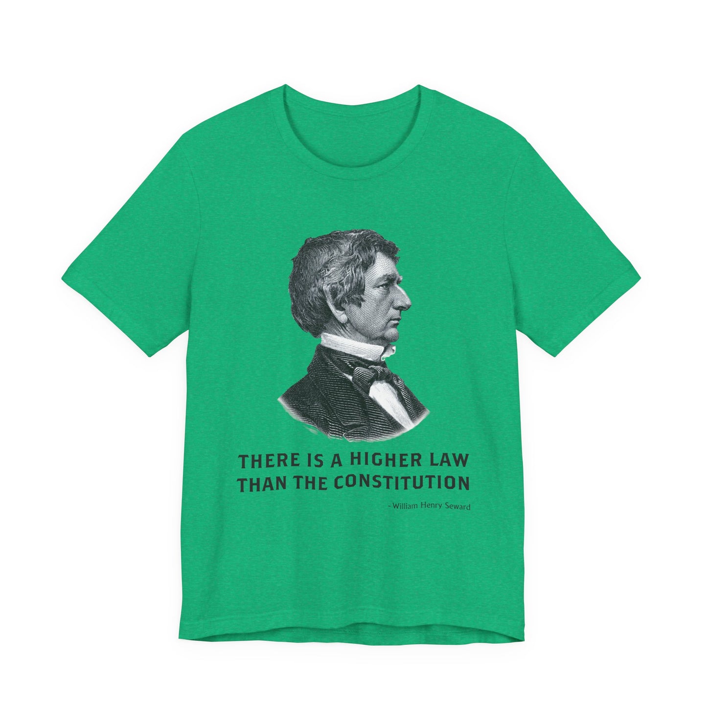 There is a higher law than the Constitution T‑Shirt