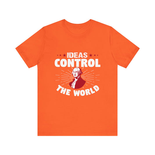 Ideas control the T-Shirt