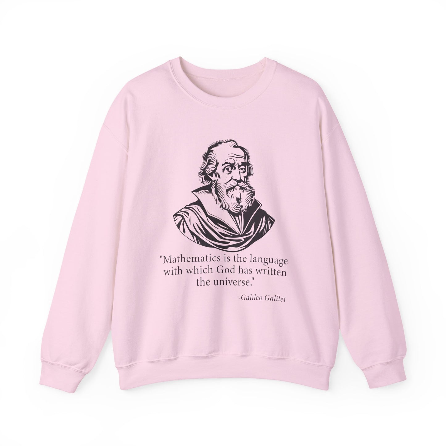Mathematics is the language Sweatshirt