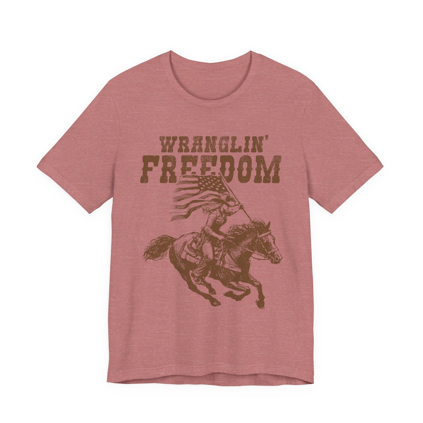 Wranglin Freedom T-Shirt