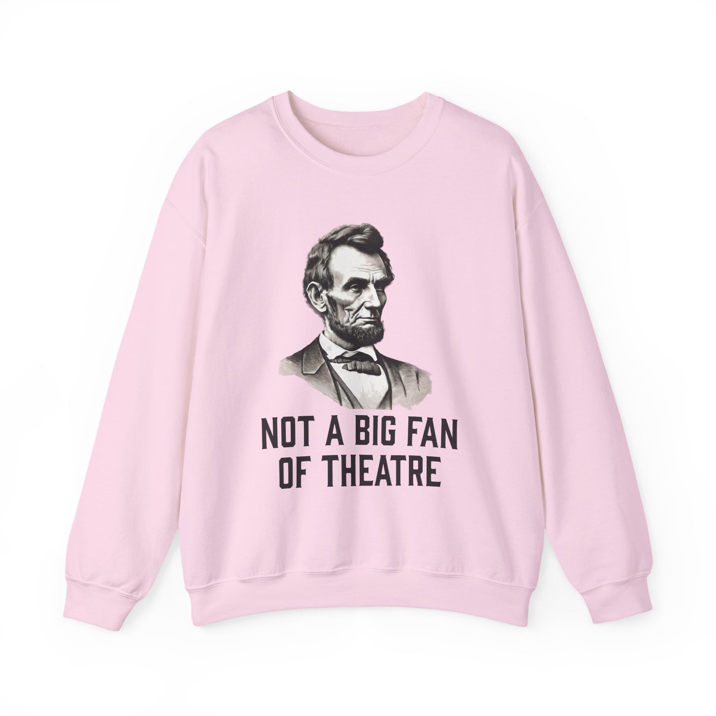 Not A Big Fan Sweatshirt