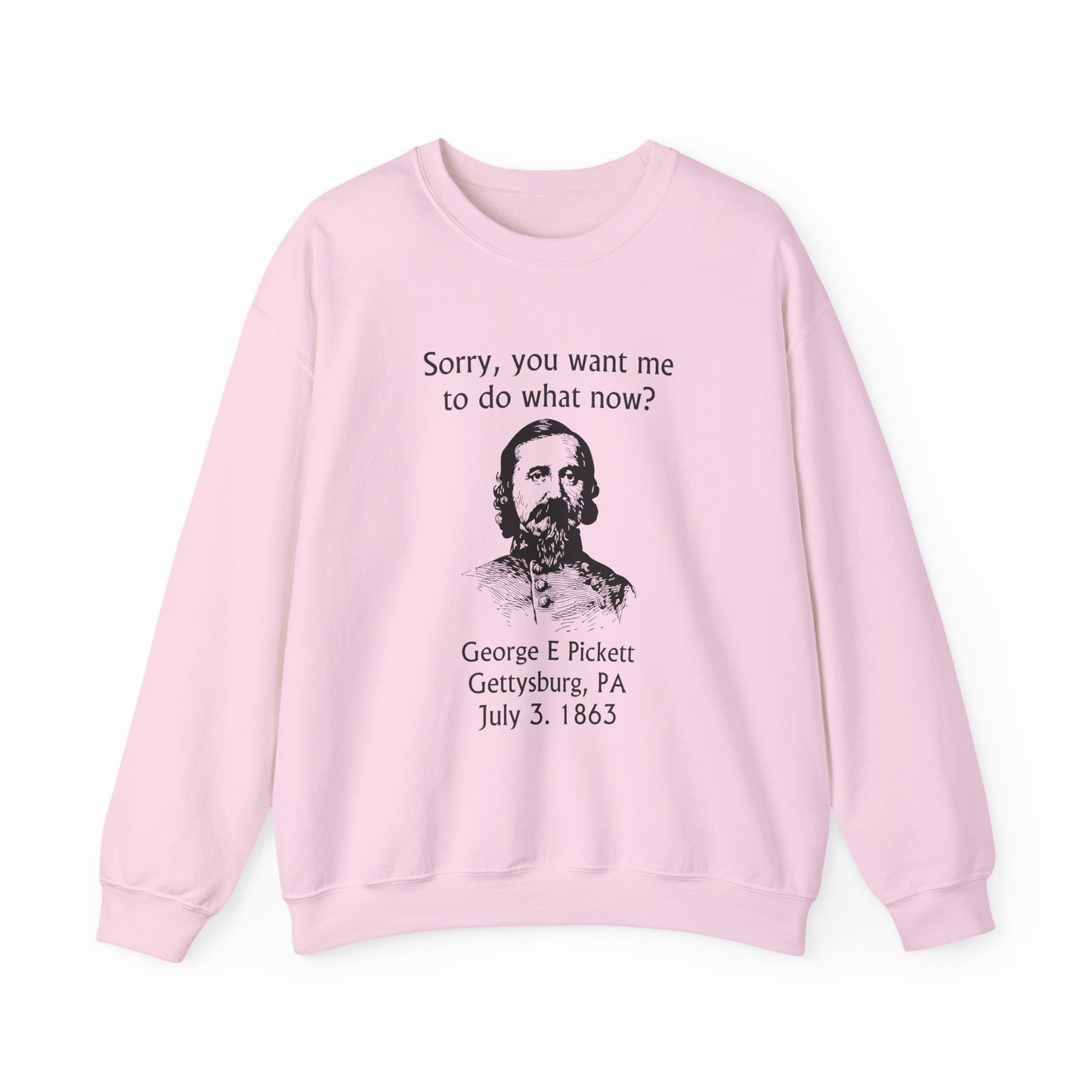 Pickett Do What Now Sweatshirt