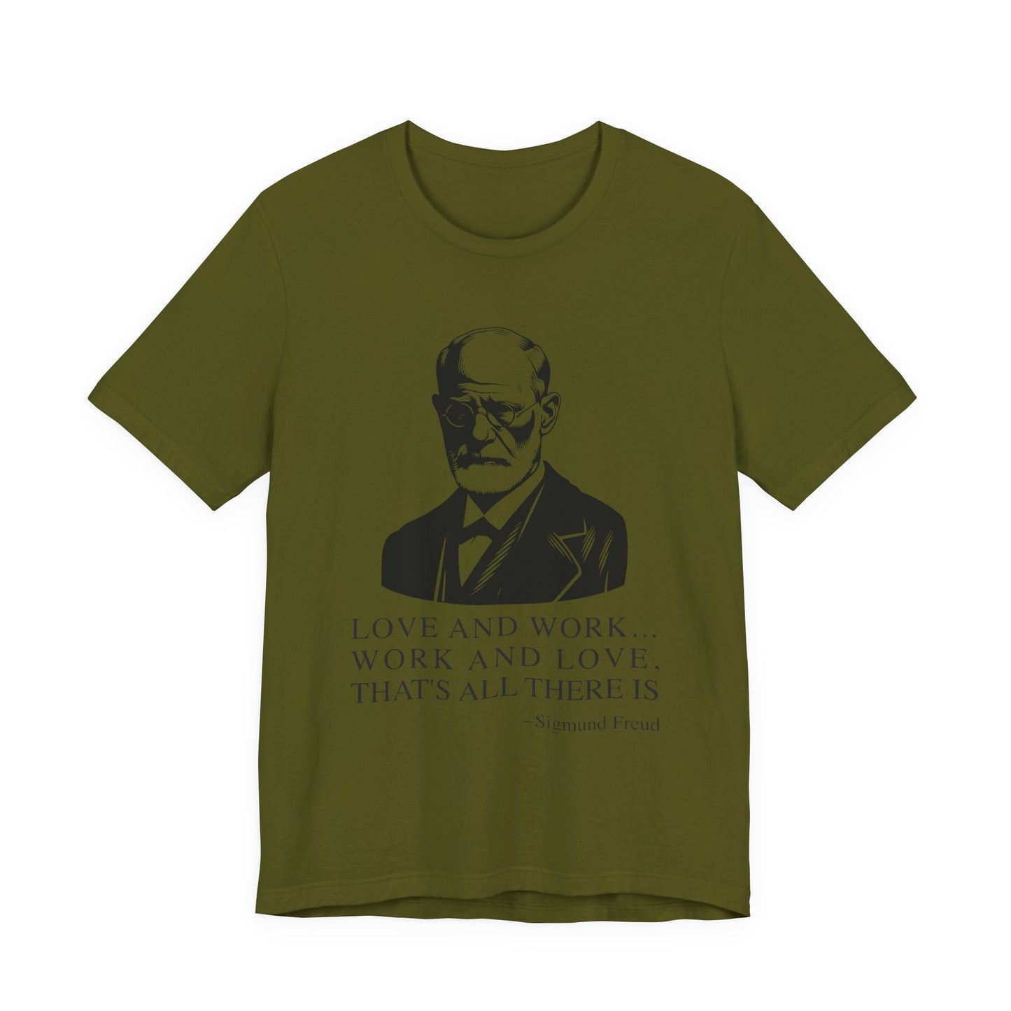 Love and work Sigmund Freud T-Shirt