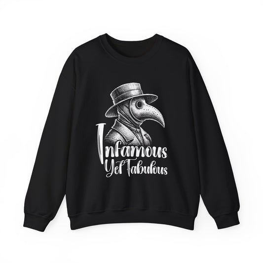 Infamous Yet Fabulous Sweatshirt