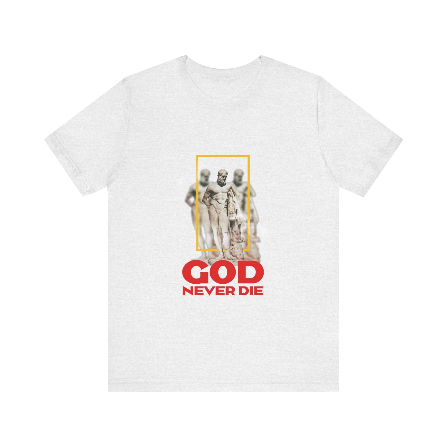 God never die T-Shirt