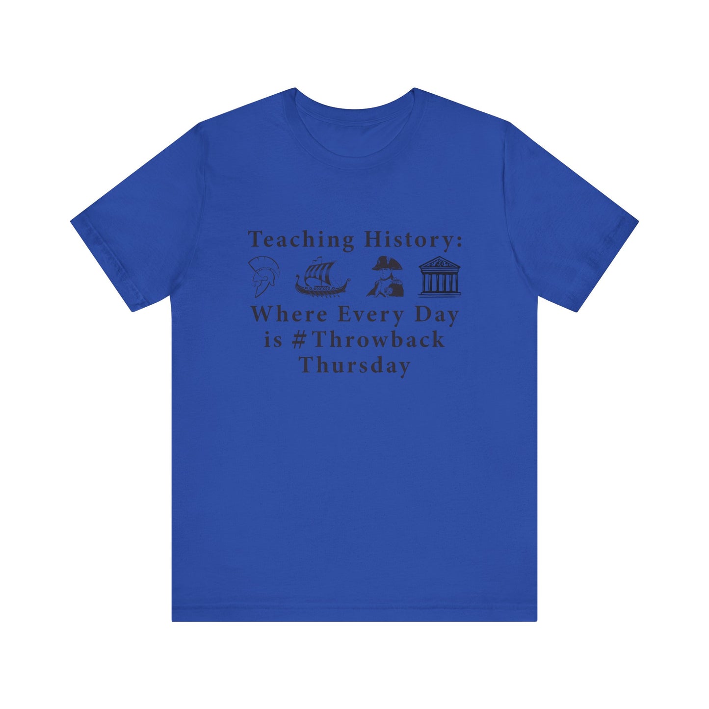 Funny History Teacher T-Shirt