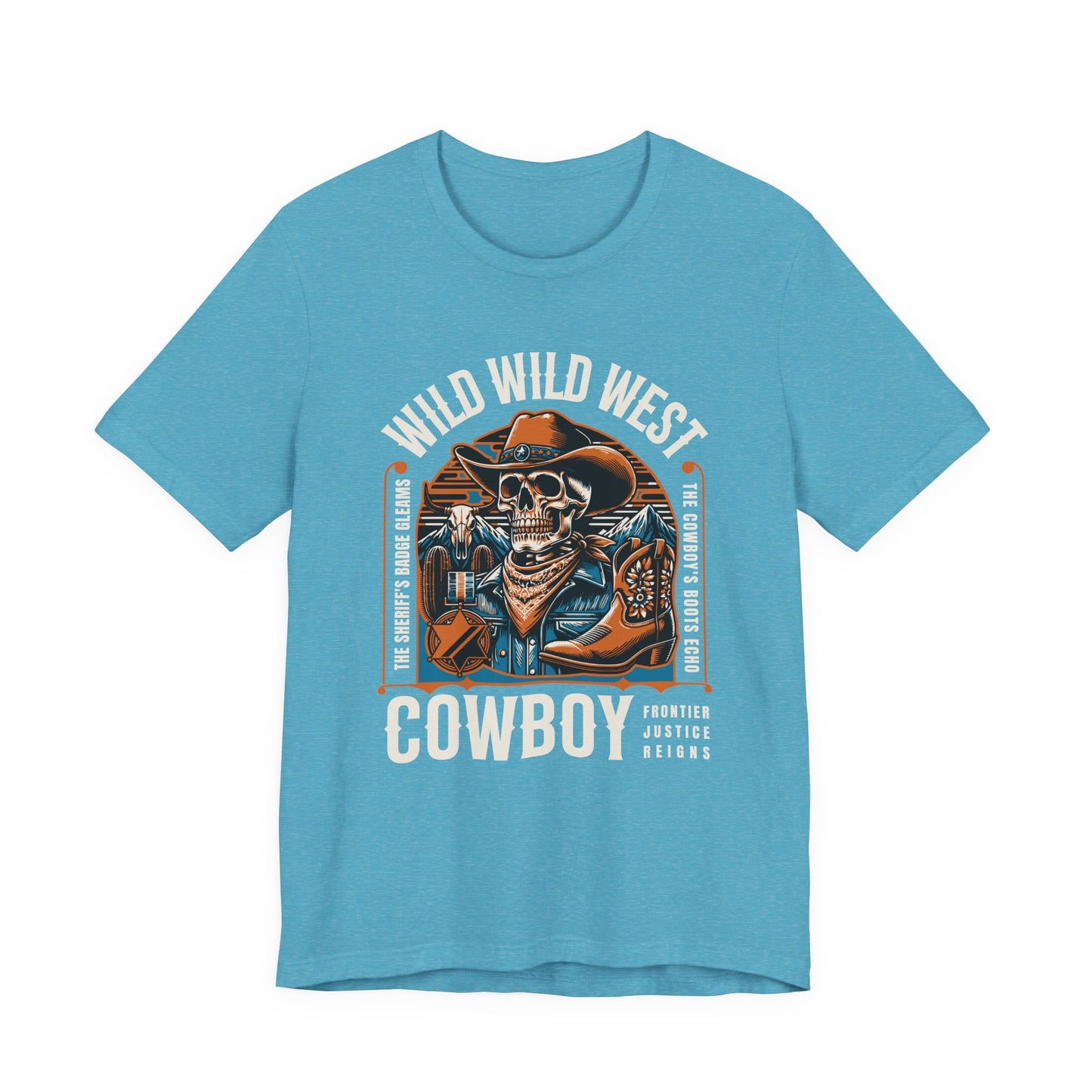 Wild West Cowboy Frontier Justice Reigns T-Shirt