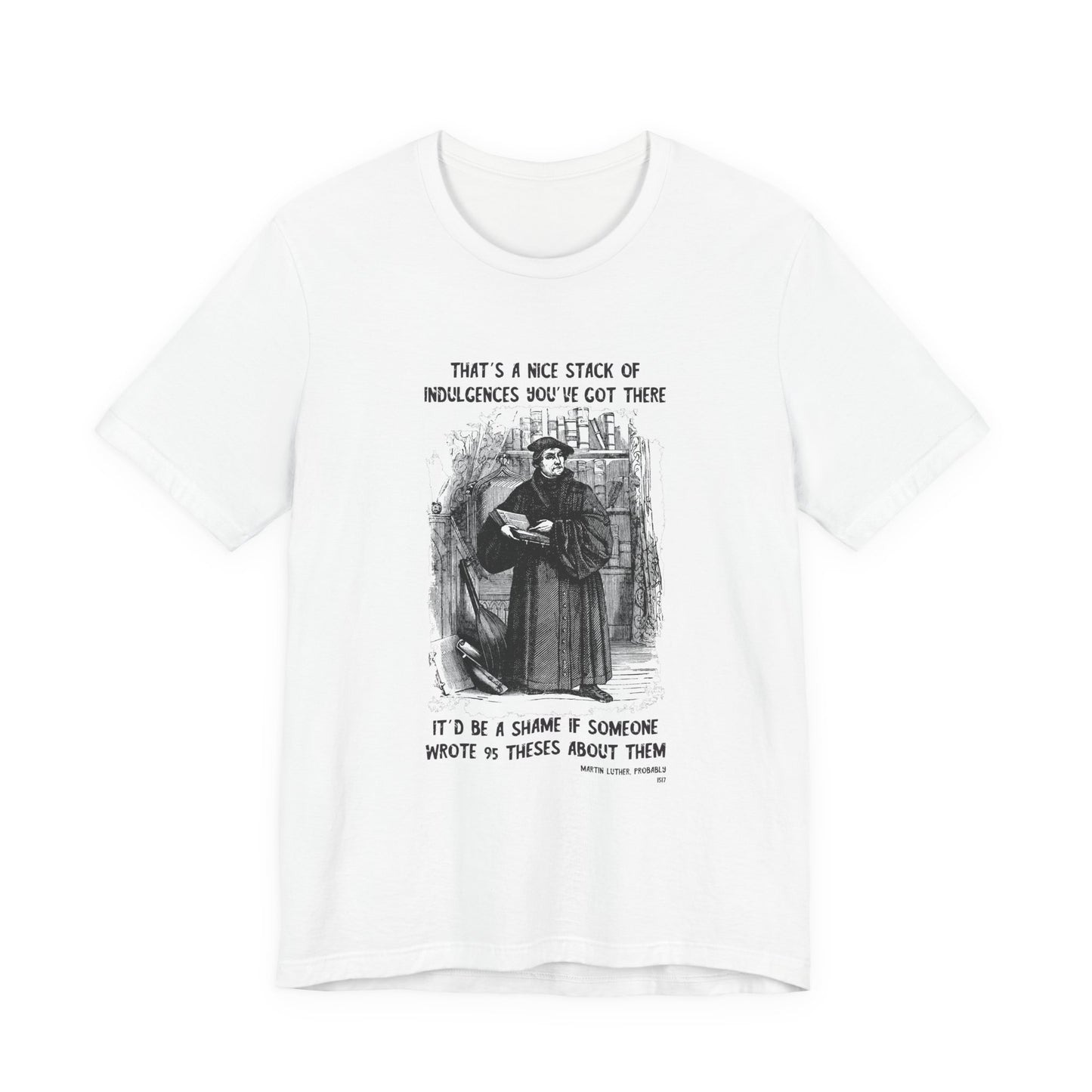 Silly Martin Luther History T‑Shirt