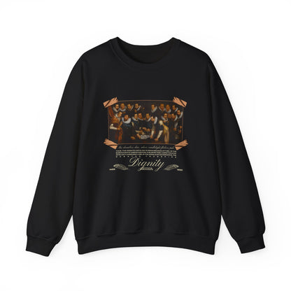 Dignity Sweatshirt