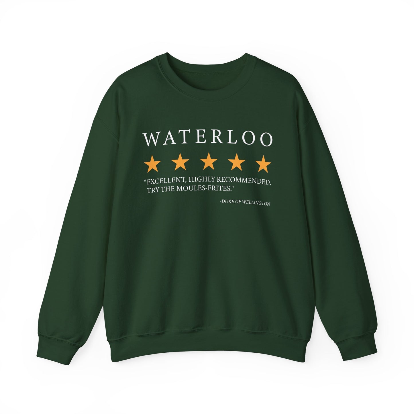 Waterloo Review by the Duke of Wellington Sweatshirts