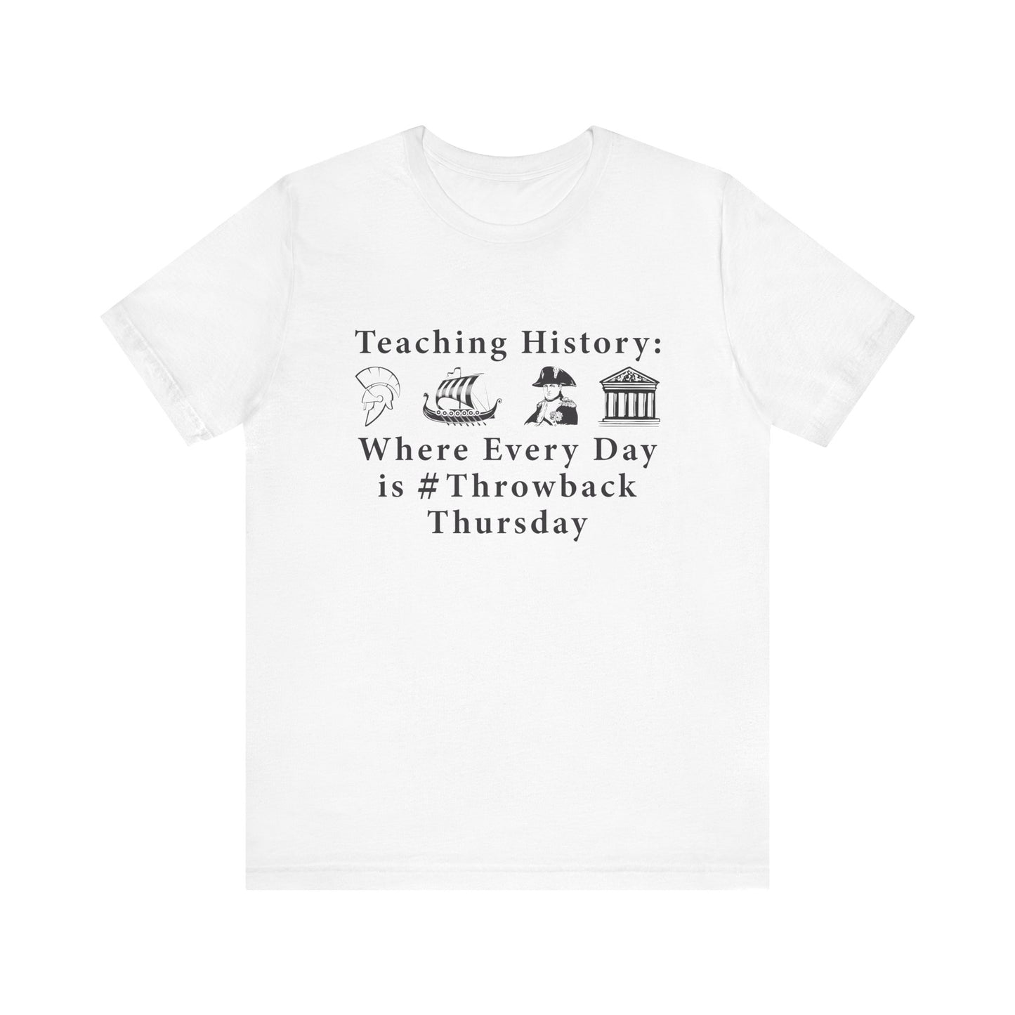 Funny History Teacher T-Shirt