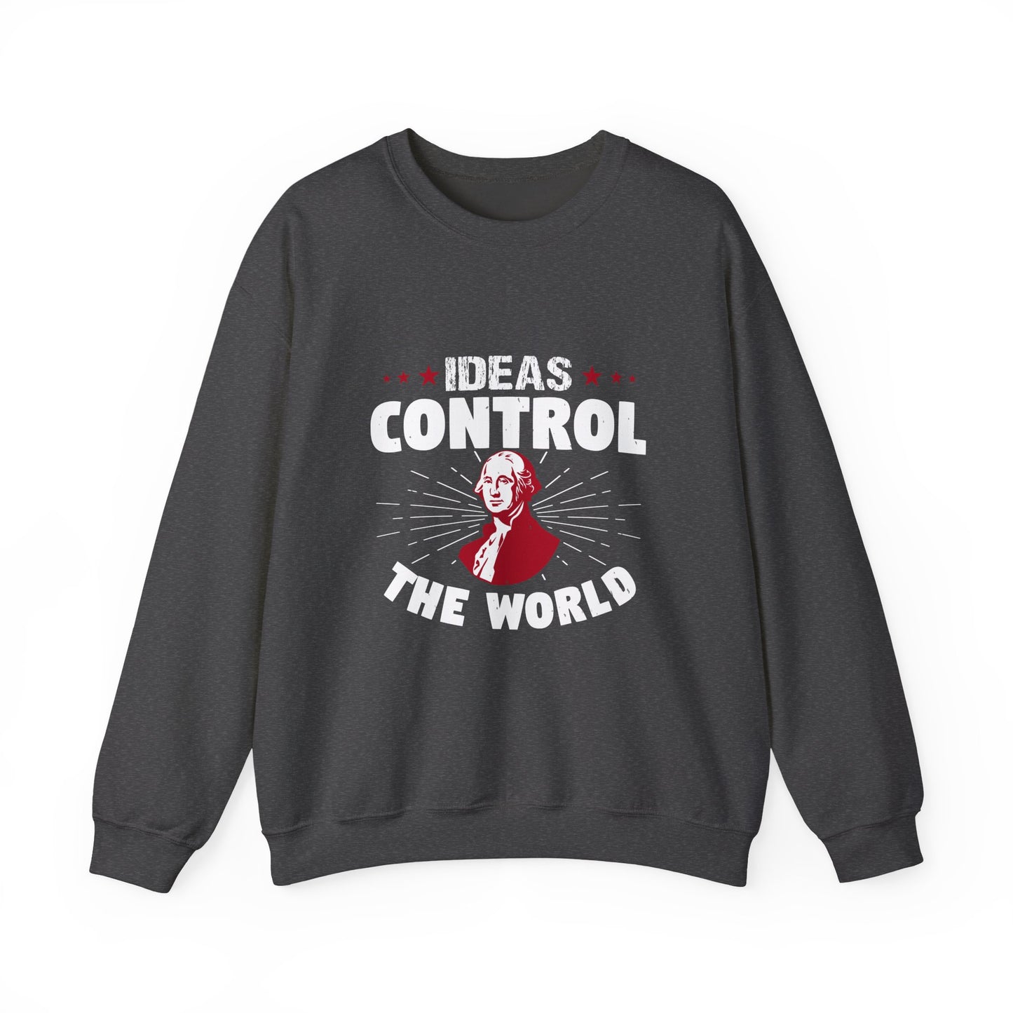 Ideas control the Sweatshirts