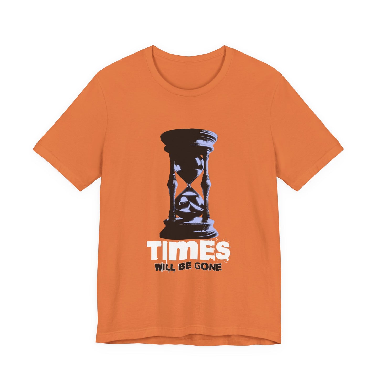 Times Will Be Gone T-Shirt